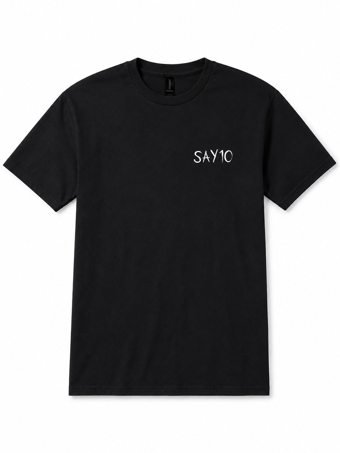 SAY10 T-Shirt