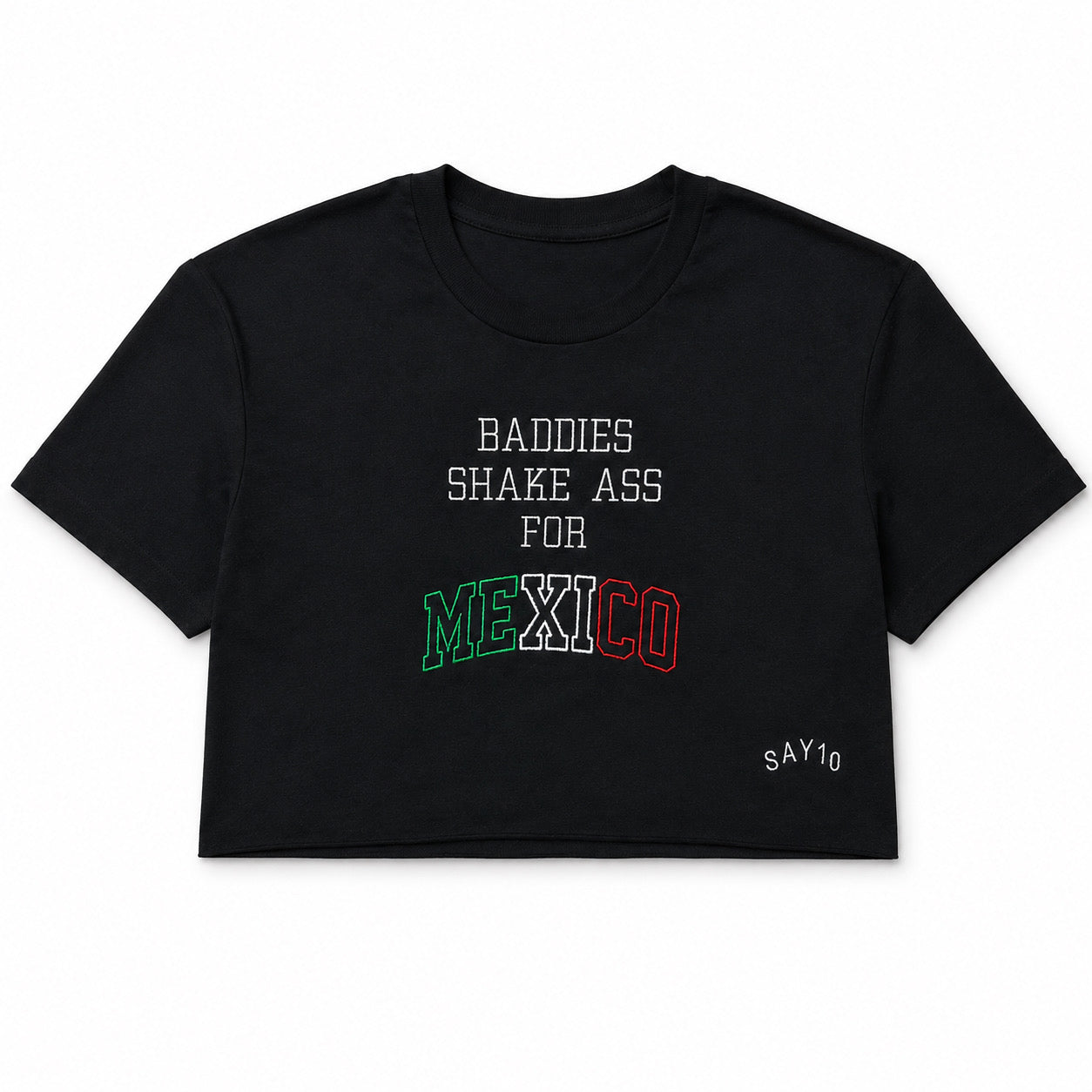 Baddies Shake A$$ For Mexico Crop Tee